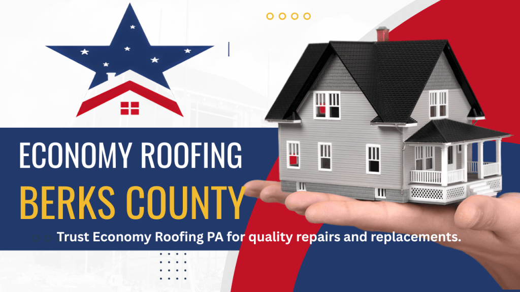 economy roofing contractor reading pa